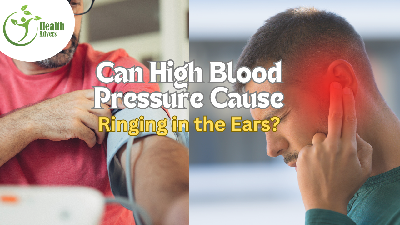 Can High Blood Pressure Cause Ringing in the Ears?